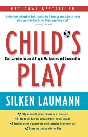 Child's Play by Silken Laumann