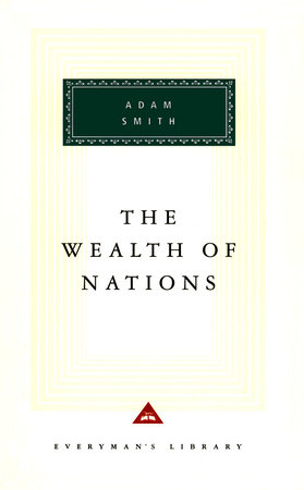 The Wealth of Nations by Adam Smith