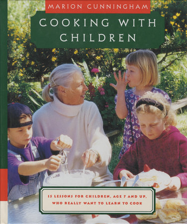 Cooking with Children by Marion Cunningham
