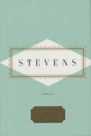 Stevens: Poems by Wallace Stevens