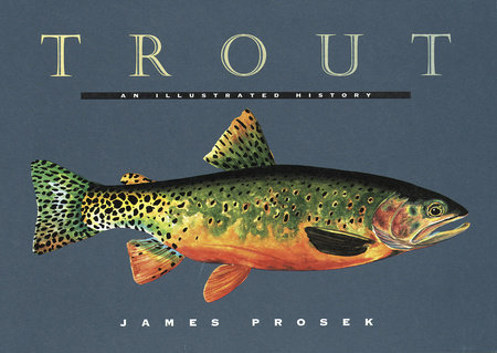 Trout by James Prosek