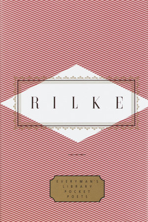 Rilke: Poems by Rainer Maria Rilke