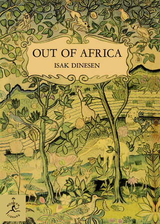 Out of Africa by Isak Dinesen