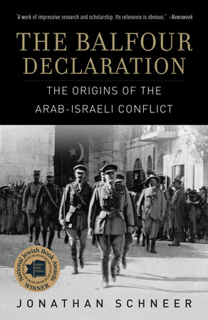 The Balfour Declaration by Jonathan Schneer