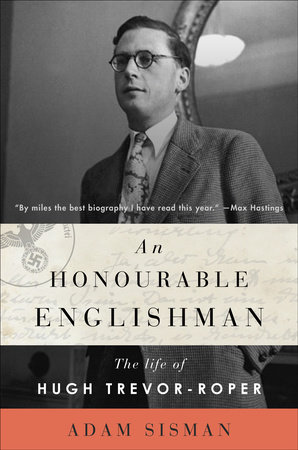 An Honourable Englishman by Adam Sisman