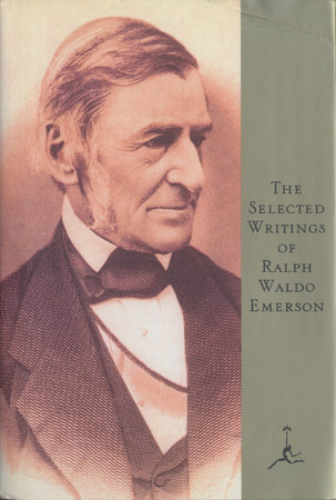 Selected Writings of Ralph Waldo Emerson by Ralph Waldo Emerson