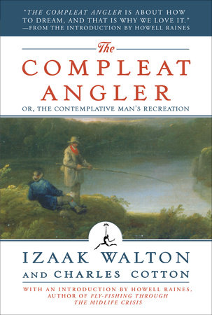 The Compleat Angler by Izaak Walton and Charles Cotton