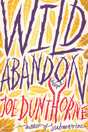 Wild Abandon by Joe Dunthorne