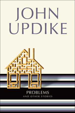 Problems by John Updike
