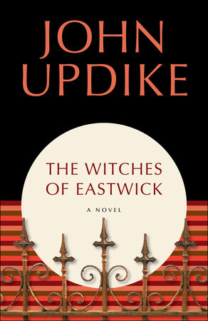 The Witches of Eastwick by John Updike