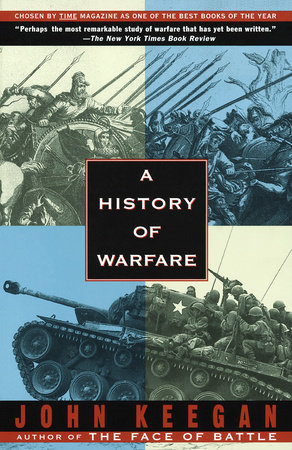 A History of Warfare by John Keegan