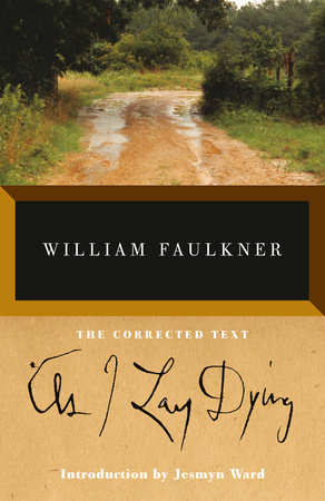 As I Lay Dying by William Faulkner