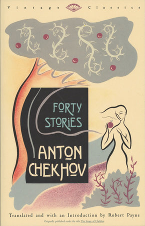Forty Stories by Anton Chekhov