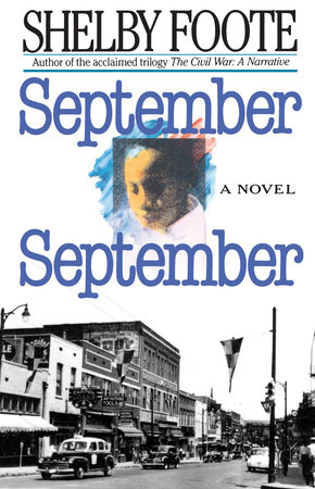 September, September by Shelby Foote