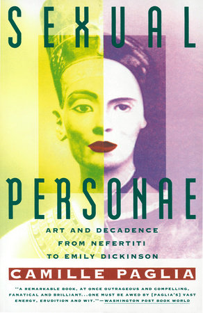 Sexual Personae by Camille Paglia