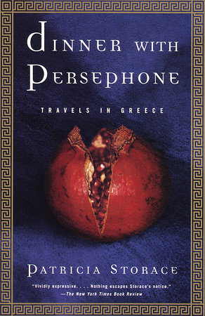 Dinner with Persephone by Patricia Storace