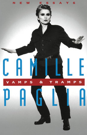 Vamps & Tramps by Camille Paglia