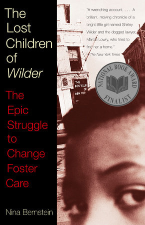 The Lost Children of Wilder by Nina Bernstein