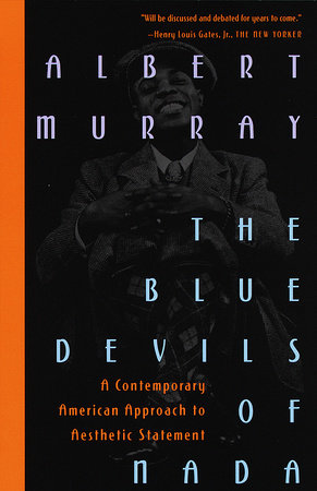 The Blue Devils of Nada by Albert Murray