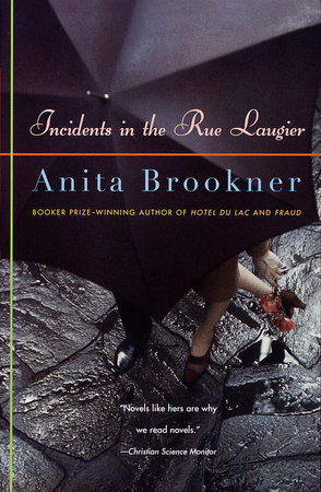 Incidents in the Rue Laugier by Anita Brookner