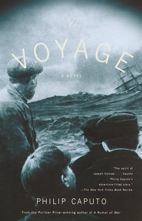 The Voyage by Philip Caputo