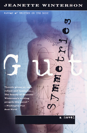 Gut Symmetries by Jeanette Winterson