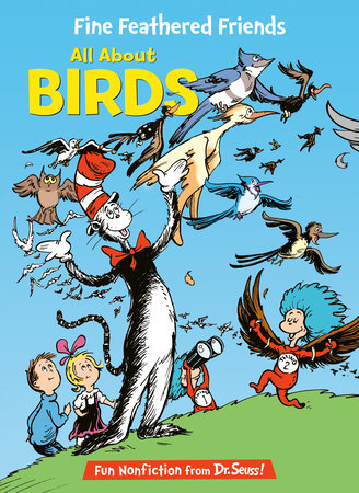 Fine Feathered Friends: All About Birds by Tish Rabe; illustrated by Aristides Ruiz