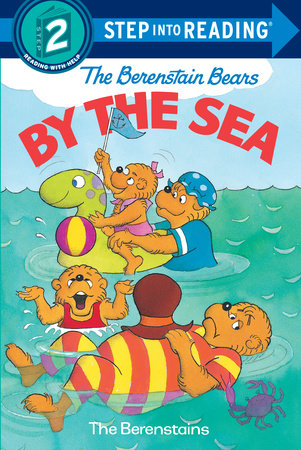 The Berenstain Bears by the Sea by Stan Berenstain and Jan Berenstain