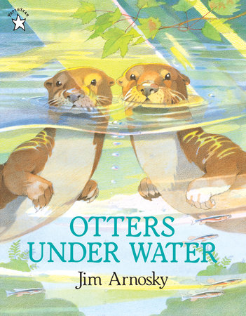 Otters under Water by Jim Arnosky
