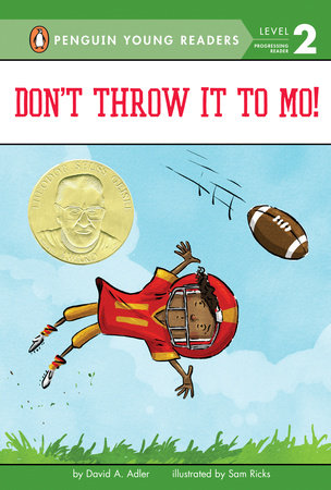Don't Throw It to Mo! by David A. Adler
