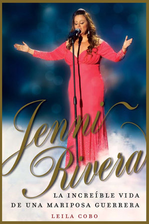 Jenni Rivera (Spanish Edition) by Leila Cobo