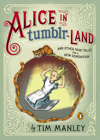 Alice in Tumblr-land by Tim Manley