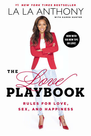 The Love Playbook by La La Anthony and Karen Hunter