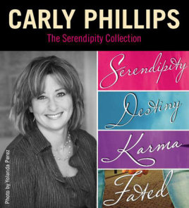 The Serendipity Collection by Carly Phillips