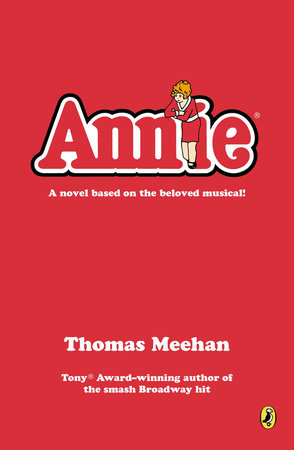 Annie by Thomas Meehan