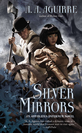Silver Mirrors by A. A. Aguirre