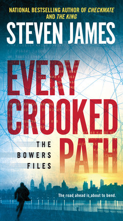 Every Crooked Path by Steven James