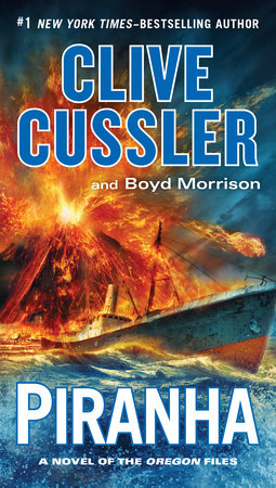 Piranha by Clive Cussler and Boyd Morrison
