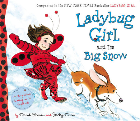 Ladybug Girl and the Big Snow by Jacky Davis