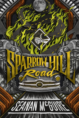 Sparrow Hill Road by Seanan McGuire