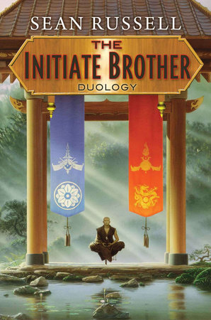 The Initiate Brother Duology by Sean Russell