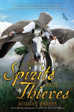 A Book of Spirits and Thieves by Morgan Rhodes