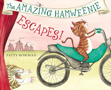 The Amazing Hamweenie Escapes! by Patty Bowman