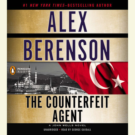 The Counterfeit Agent by Alex Berenson