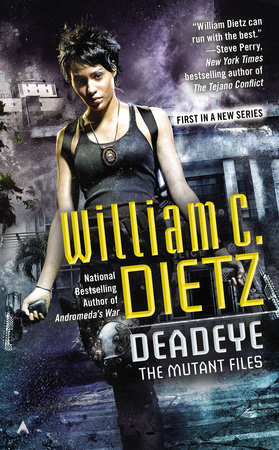 Deadeye by William C. Dietz