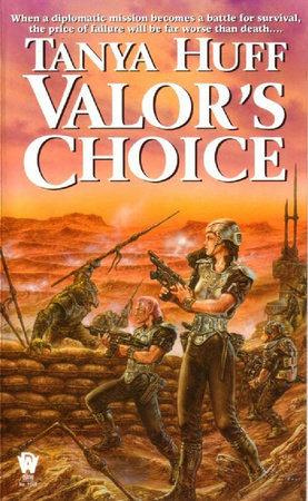 Valor's Choice by Tanya Huff