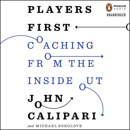 Players First by John Calipari and Michael Sokolove