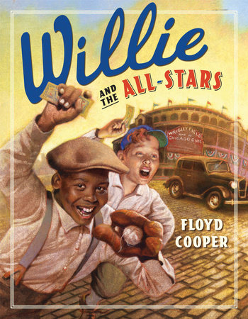 Willie and the All-Stars by Floyd Cooper