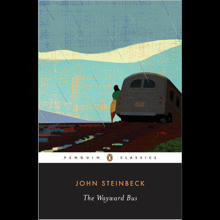 The Wayward Bus by John Steinbeck