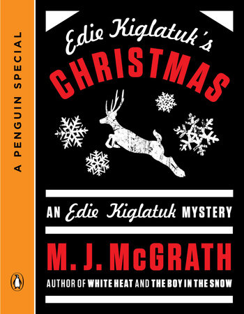 Edie Kiglatuk's Christmas by M. J. McGrath